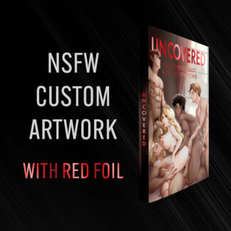 Uncovered — NSFW Special Edition